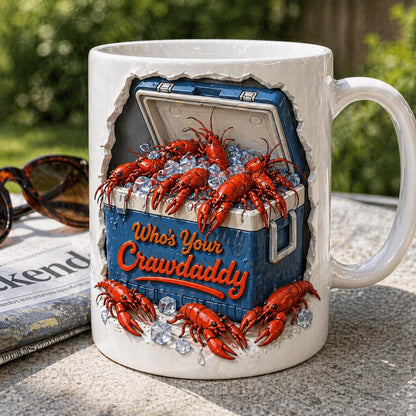 Funny Crawfish Mug, Crawdaddy Quote Coffee Cup, Crawfish Boil Gift for Dad